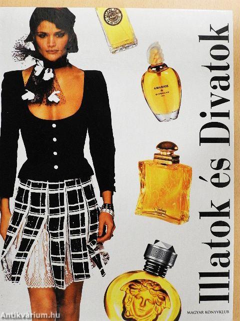 Illatok és divatok