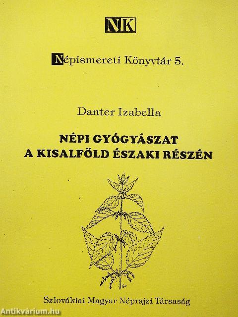 Népi gyógyászat a Kisalföld északi részén