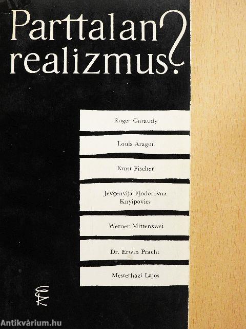 Parttalan realizmus?