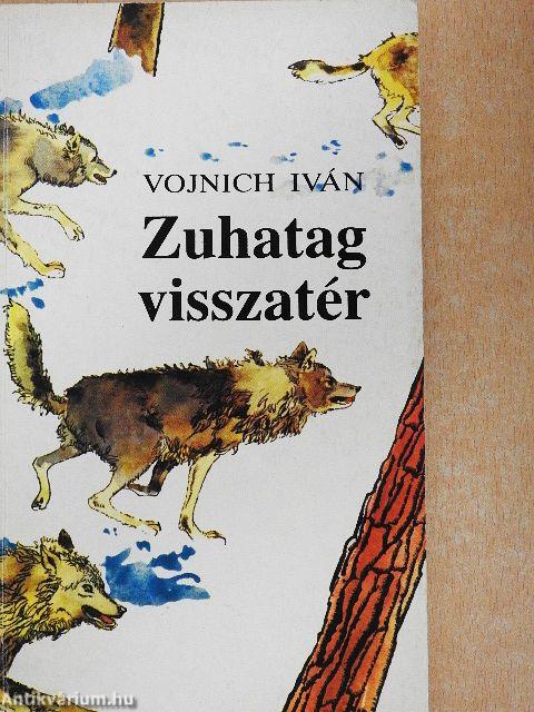 Zuhatag visszatér