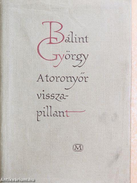 A toronyőr visszapillant I-II.