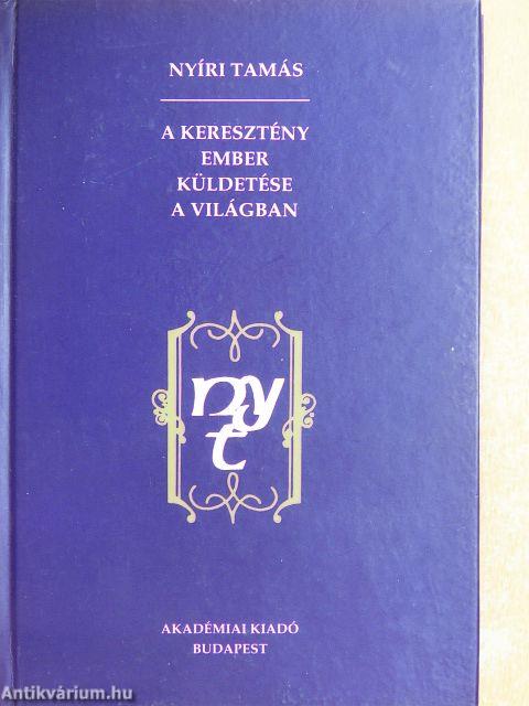 A keresztény ember küldetése a világban