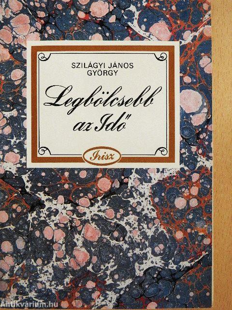 Legbölcsebb az Idő