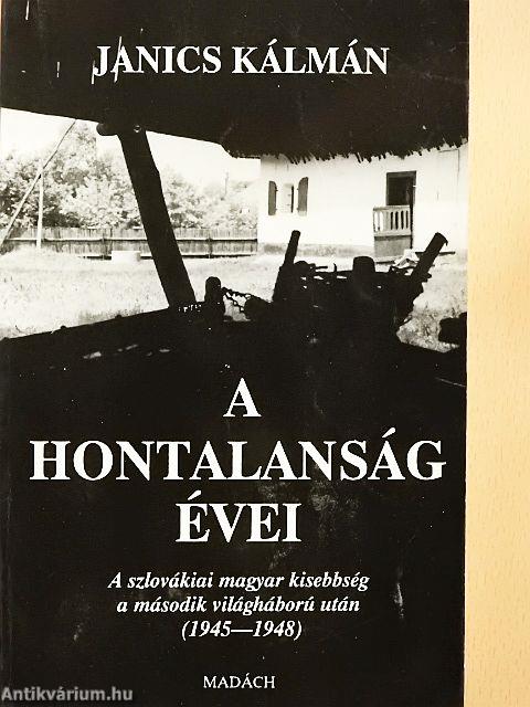 A hontalanság évei