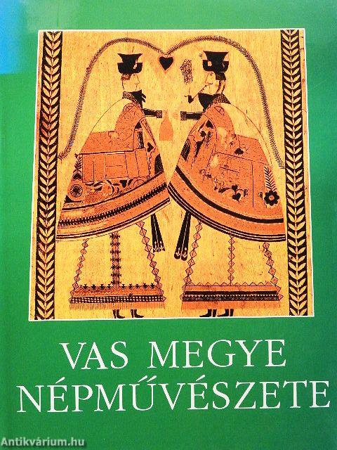 Vas megye népművészete