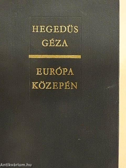 Európa közepén III.