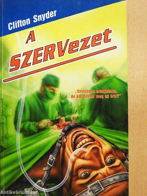 A SZERVezet