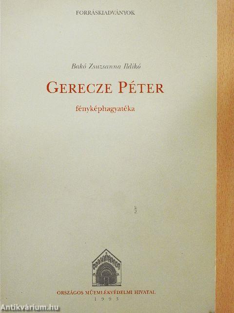 Gerecze Péter fényképhagyatéka