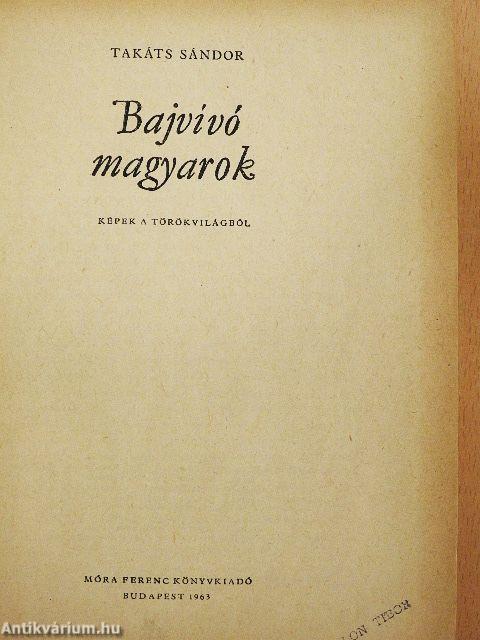 Bajvívó magyarok