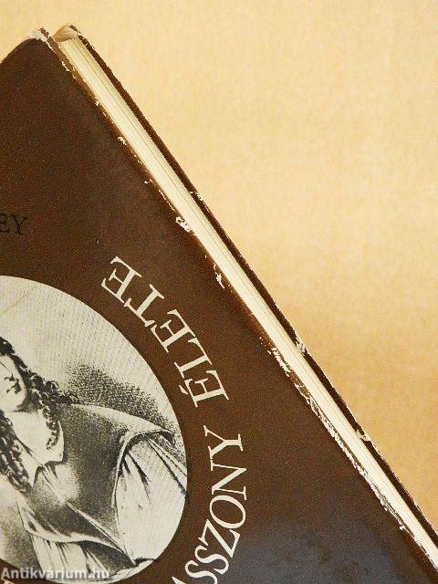 Egy rendkívüli asszony élete