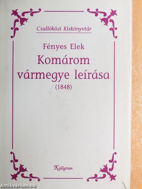 Komárom vármegye leírása (1848)