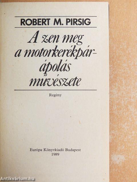 A zen meg a motorkerékpár-ápolás művészete