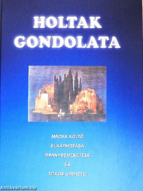 Holtak gondolata