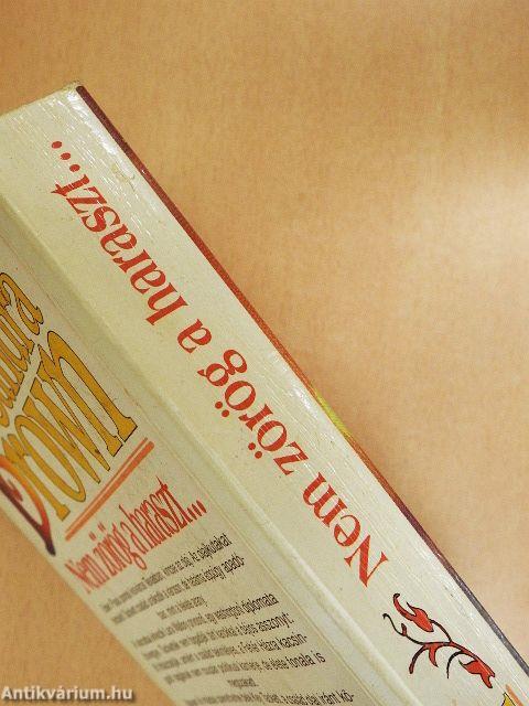 Nem zörög a haraszt...