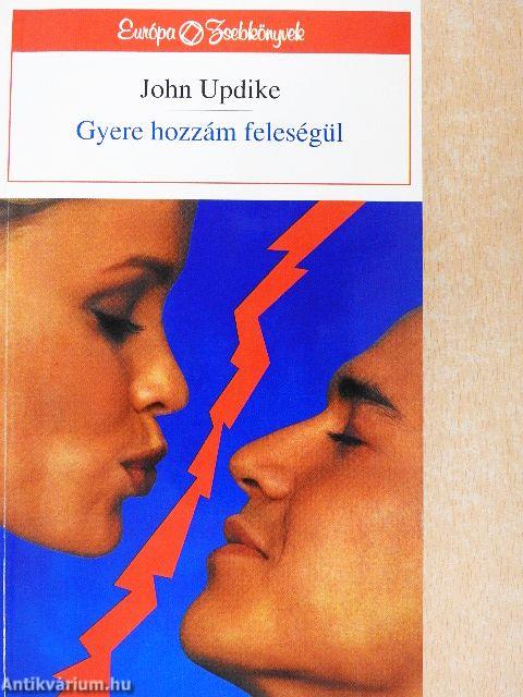 Gyere hozzám feleségül