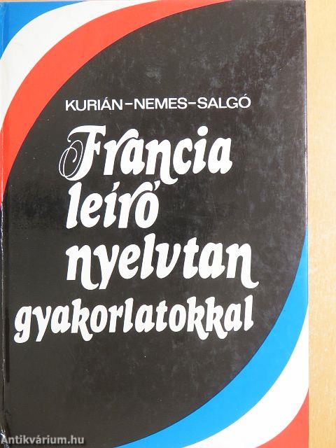 Francia leíró nyelvtan gyakorlatokkal