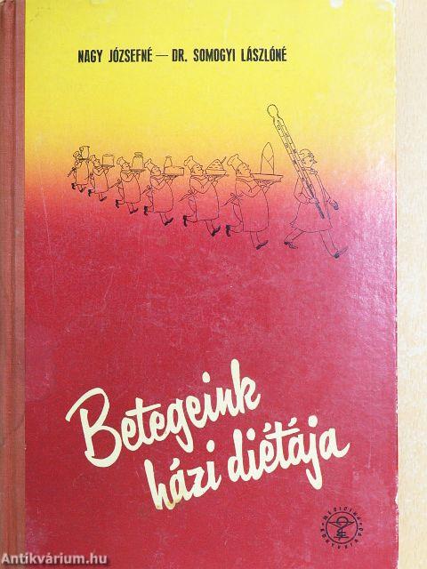 Betegeink házi diétája