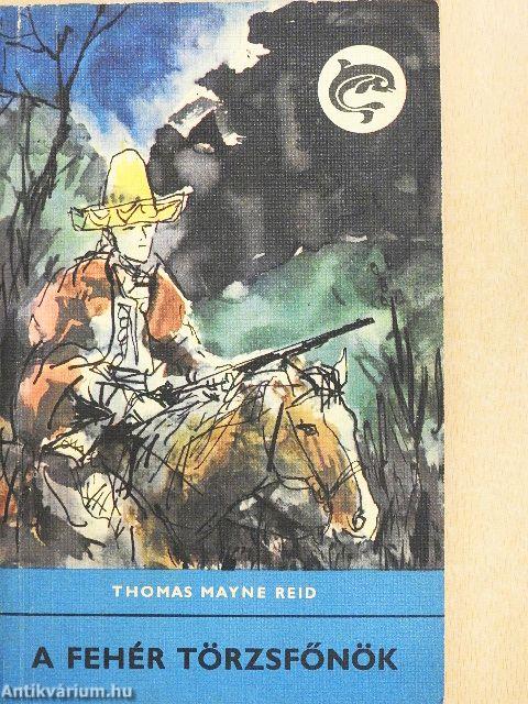 A fehér törzsfőnök