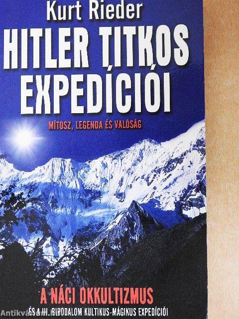 Hitler titkos expedíciói