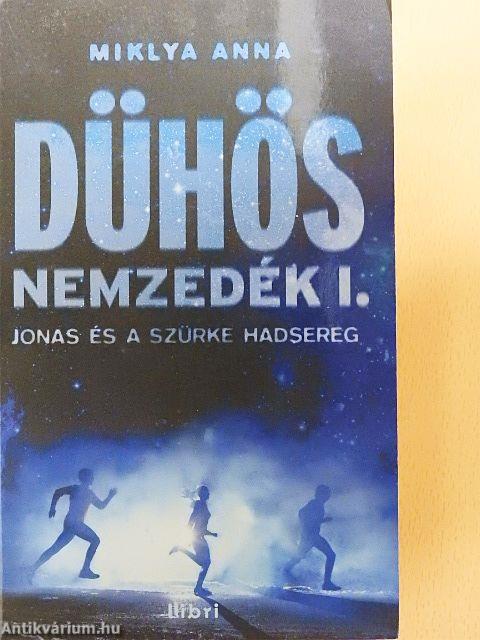 Dühös nemzedék I. 