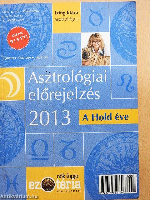 Asztrológiai előrejelzés 2013 - A Hold éve