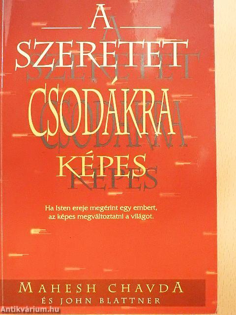 A szeretet csodákra képes