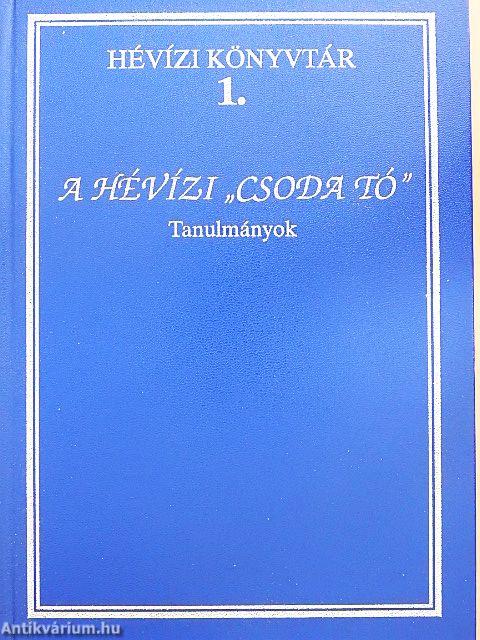 A hévízi "Csoda tó"