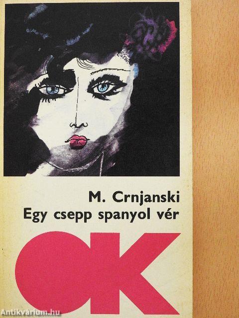 Egy csepp spanyol vér