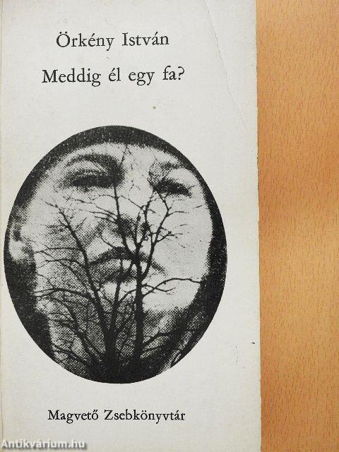 Meddig él egy fa?