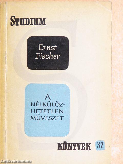 A nélkülözhetetlen művészet