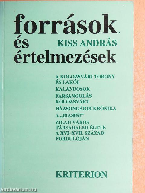 Források és értelmezések