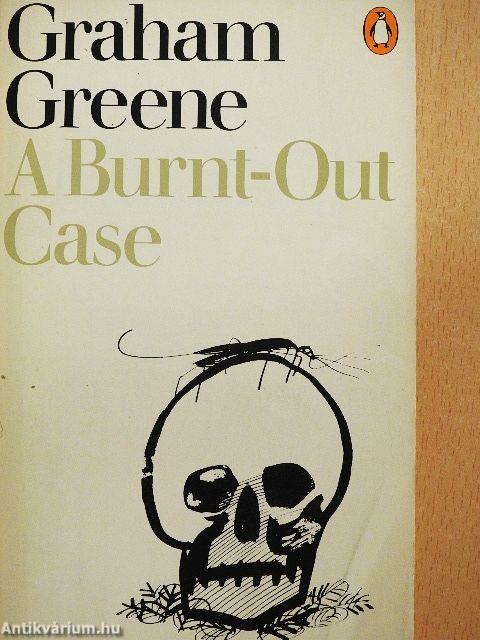A burnt-out case