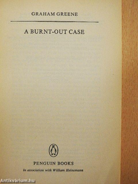 A burnt-out case