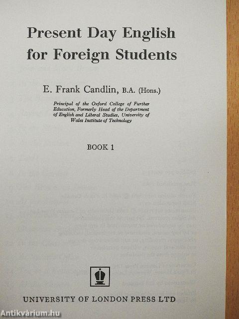 Present Day English for Foreign Students Book 1.