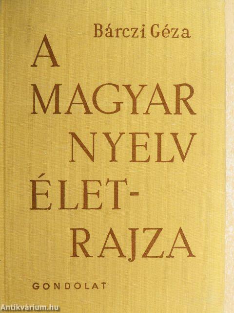 A magyar nyelv életrajza