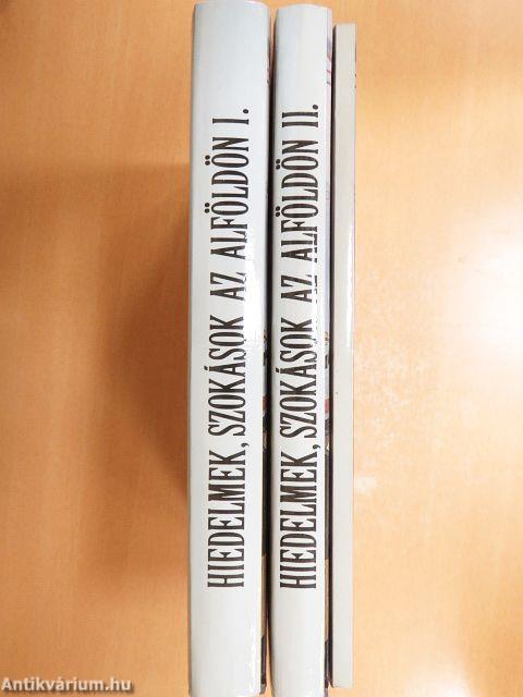 Hiedelmek, szokások az Alföldön I-III.