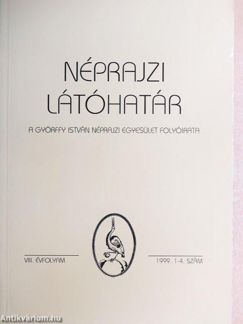Néprajzi látóhatár 1999/1-4.