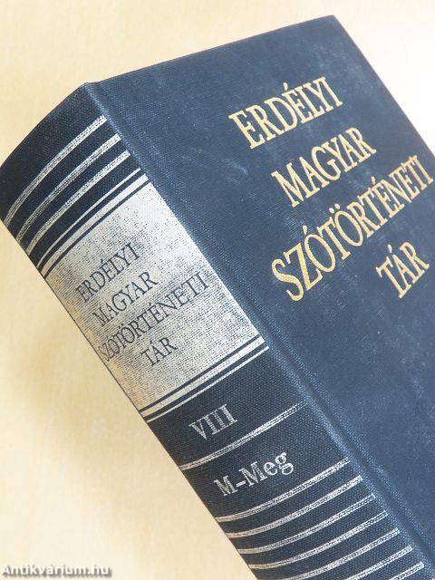 Erdélyi magyar szótörténeti tár VIII.