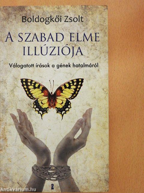 A szabad elme illúziója