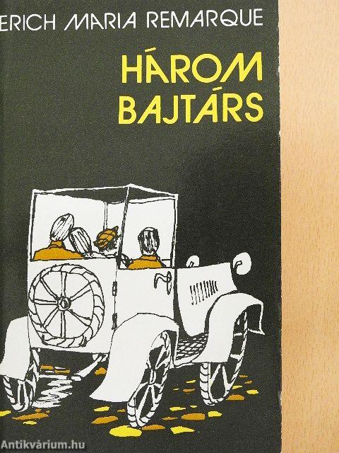 Három bajtárs