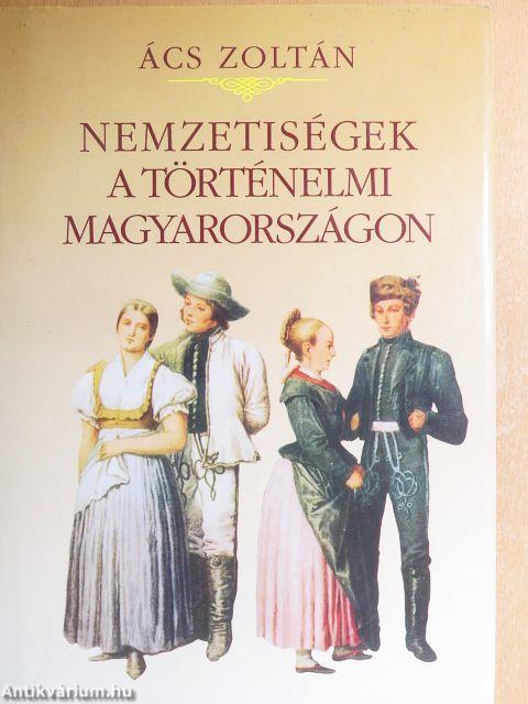 Nemzetiségek a történelmi Magyarországon