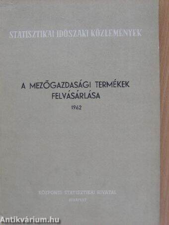 A mezőgazdasági termékek felvásárlása 1962