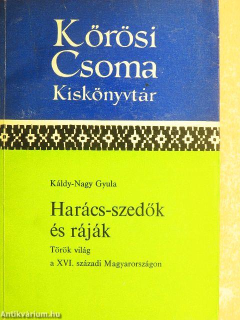 Harács-szedők és ráják