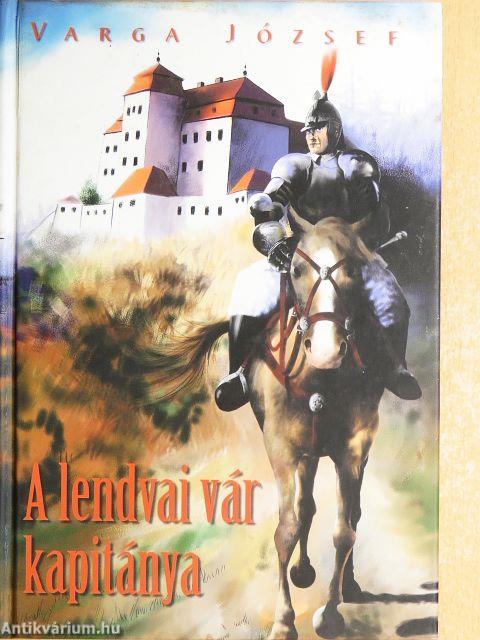 A lendvai vár kapitánya