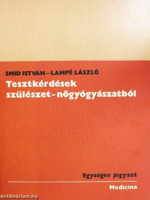 Tesztkérdések szülészet-nőgyógyászatból