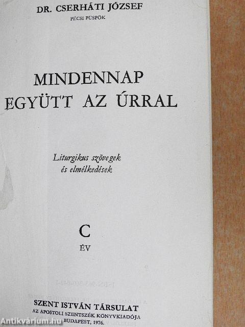 Mindennap együtt az Úrral - C év