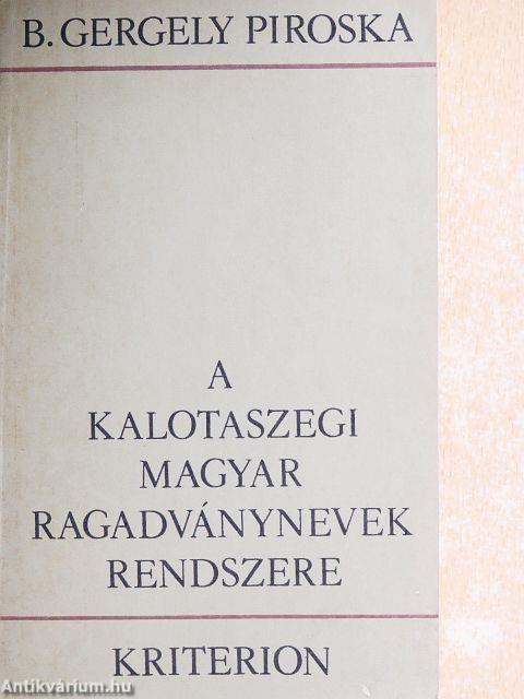 A kalotaszegi magyar ragadványnevek rendszere