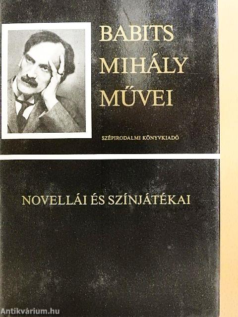 Babits Mihály novellái és színjátékai