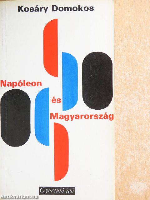 Napóleon és Magyarország