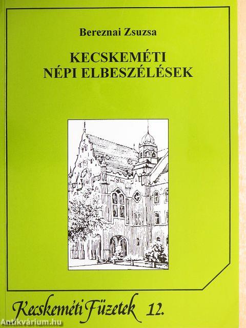 Kecskeméti népi elbeszélések